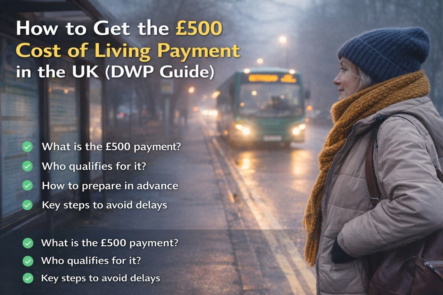 A middle-aged woman wearing a beanie and scarf at a bus stop, symbolising financial support and the £500 cost of living payment information in the UK.